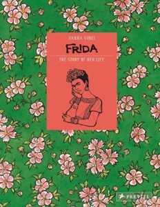 Libro in inglese Frida Kahlo: The Story of Her Life Vanna Vinci