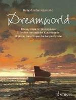 Dreamworld: 20 Easy Romantic Piano Pieces