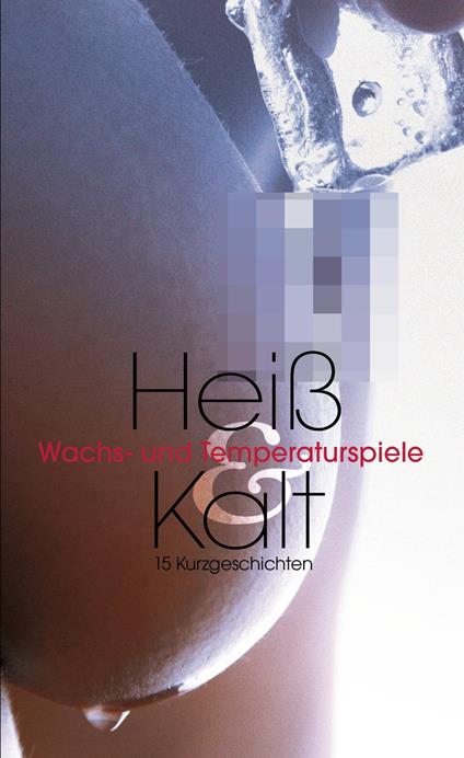 Heiß & Kalt