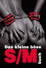 Das kleine böse S/M-Buch