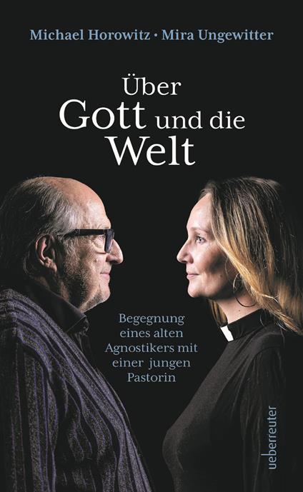 Über Gott und die Welt