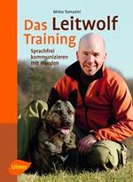 Das Leitwolf-Training