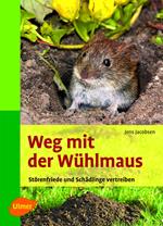 Weg mit der Wühlmaus