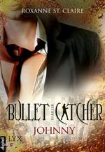 Bullet Catcher - Johnny