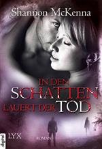 In den Schatten lauert der Tod