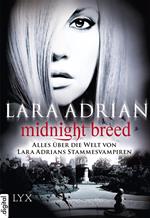 Midnight Breed - Alles über die Welt von Lara Adrians Stammesvampiren