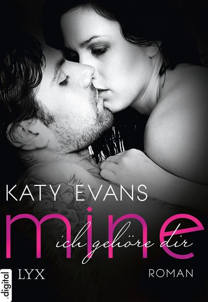 Mine - Ich gehöre dir - Katy Evans,Beate Bauer - ebook