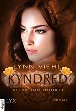 Kyndred - Blick ins Dunkel