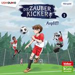 Die Zauberkicker, Folge 1: Anpfiff!