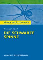 Die schwarze Spinne. Königs Erläuterungen.