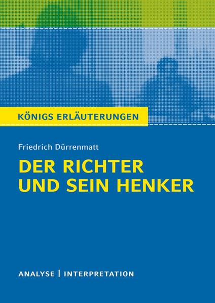 Der Richter und sein Henker von Friedrich Dürrenmatt.