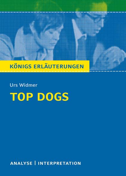 Top Dogs von Urs Widmer.