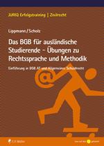 Das BGB für ausländische Studierende - Übungen zu Rechtssprache und Methodik