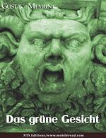 Das grüne Gesicht - Gustav Meyrink [1868 – 1932].