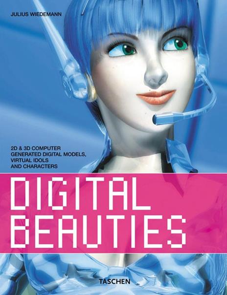 Digital beauties. Ediz. inglese, francese e tedesca - 2