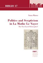 Politics and Scepticism in La Mothe Le Vayer