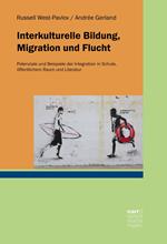 Interkulturelle Bildung, Migration und Flucht