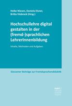 Hochschullehre digital gestalten in der (fremd-)sprachlichen LehrerInnenbildung