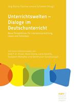 Unterrichtswelten – Dialoge im Deutschunterricht