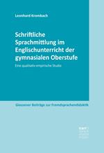 Schriftliche Sprachmittlung im Englischunterricht der gymnasialen Oberstufe