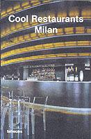 Cool restaurants. Milan