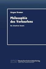 Philosophie des Verkaufens: Ein situativer Ansatz