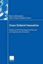 Cross-Cultural Innovation: Results of the 8th European Conference on Creativity and Innovation