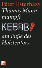 Thomas Mann mampft Kebab am Fuße des Holstentors