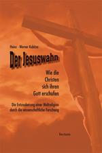 Der Jesuswahn