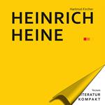 Literatur Kompakt: Heinrich Heine