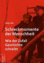 Schreckmomente der Menschheit