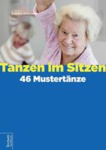 Tanzen im Sitzen – 46 Mustertänze