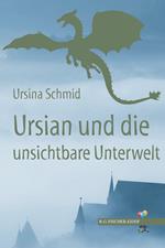 Ursian und die unsichtbare Unterwelt