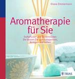 Aromatherapie für Sie