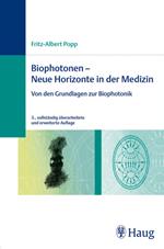 Biophotonen - Neue Horizonte in der Medizin