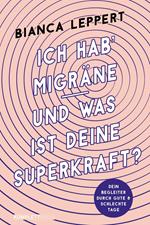 Ich hab' Migräne - Und was ist deine Superkraft?