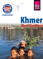 Khmer - Wort für Wort (für Kambodscha): Kauderwelsch-Sprachführer von Reise Know-How