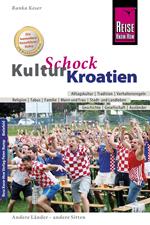 Reise Know-How KulturSchock Kroatien