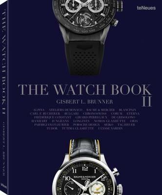 The watch book. Ediz. multilingue. Vol. 2 - Gisbert L. Brunner - Christian  Pfeiffer-Belli - - Libro - TeNeues - | laFeltrinelli