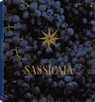 Sassicaia. The original supertuscan. Ediz. italiana e inglese - Marco Fini,Stefano Hunyady - copertina