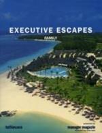 Executive escapes. Family. Ediz. multilingue