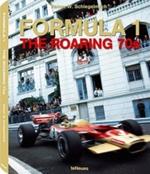 Formula 1. The roaring 70s. Ediz. inglese e tedesca