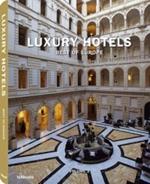 Luxury hotels. Best of Europe. Ediz. inglese, tedesca e francese. Vol. 2