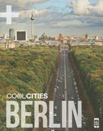 Cool cities Berlin. Ediz. inglese e tedesca