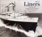 Liners. The golden age. Ediz. inglese, tedesca e francese