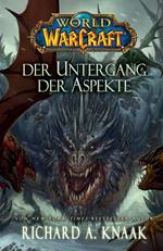 World of Warcraft: Der Untergang der Aspekte