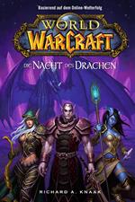 World of Warcraft: Die Nacht des Drachen