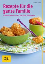 Rezepte für die ganze Familie