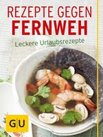 Rezepte gegen Fernweh