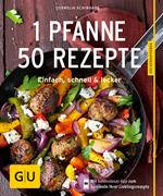 1 Pfanne – 50 Rezepte